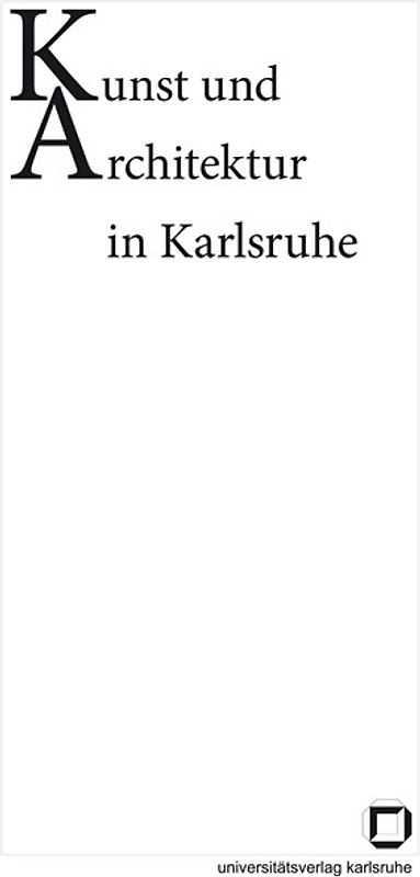 Kunst und Architektur in Karlsruhe