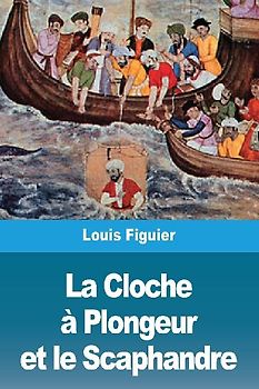 La Cloche à Plongeur et le Scaphandre