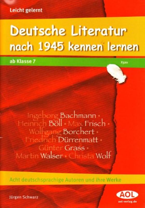 Deutsche Literatur nach 1945 kennen lernen. Acht deutschsprachige Autoren und ihre Werke