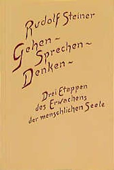 Gehen - Sprechen - Denken