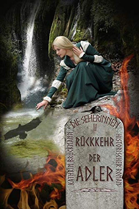 Rückkehr der Adler: Zeitreise-Roman ins alte Germanien (Die Seherinnen, Band 2)