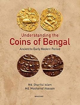 Understanding the Coins of Bengal