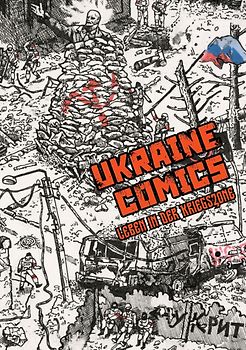 UKRAINE COMICS - Leben in der Kriegszone