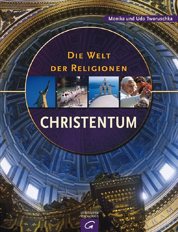 Die Welt der Religionen - Christentum