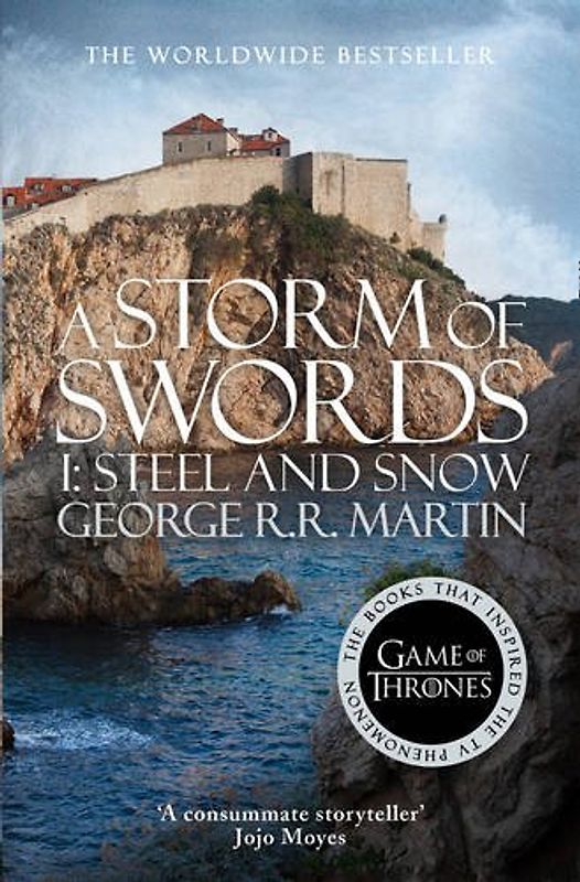 A Song of Ice and Fire: Book 3 - A Storm of Swords - Part 1: Steel and Snow - George R. R. Martin [Paperback]