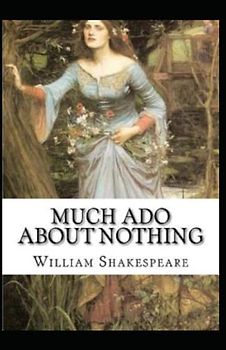 Much Ado About Nothing Illustrated