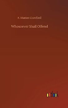 Whosoever Shall Offend