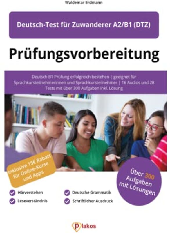 Prüfungsvorbereitung Deutsch-Test für Zuwanderer A2/B1 (DTZ)