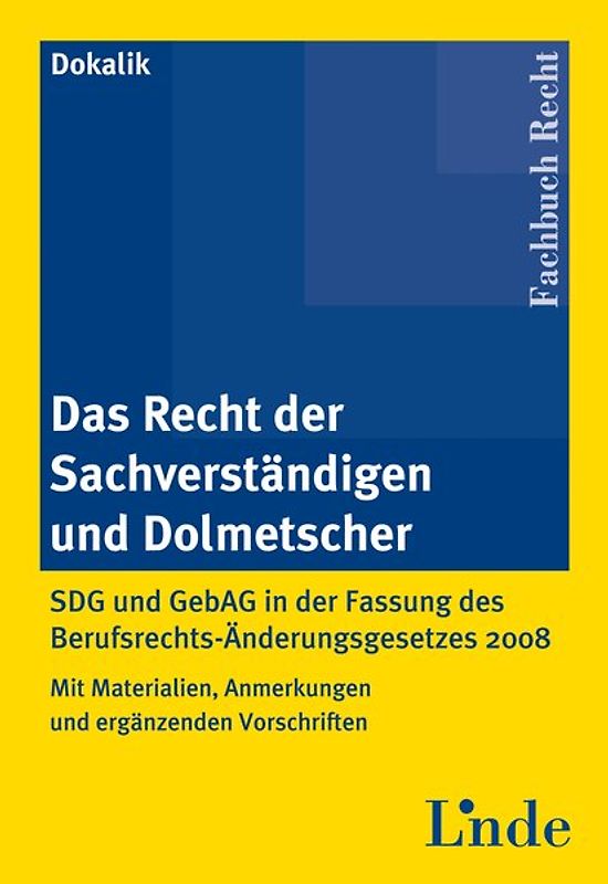 Das Recht der Sachverständigen und Dolmetscher