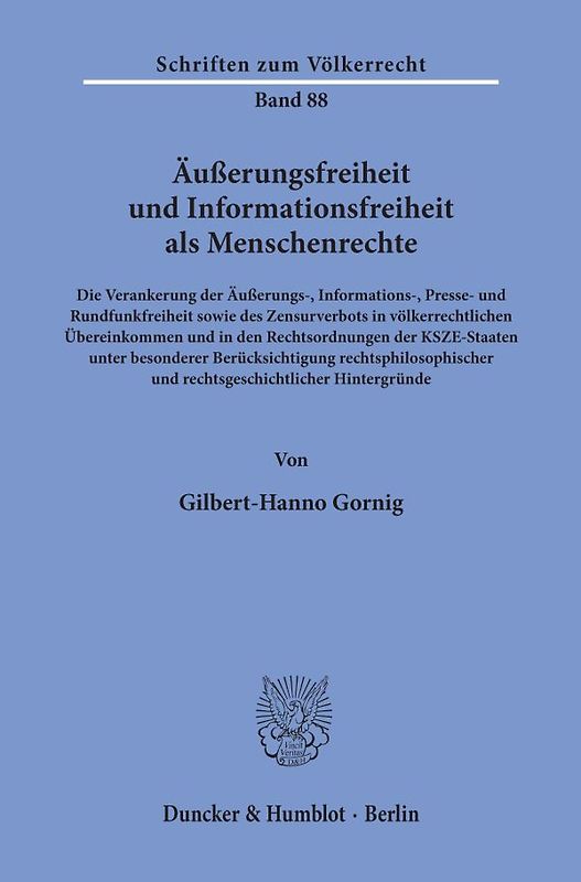 Äußerungsfreiheit und Informationsfreiheit als Menschenrechte.