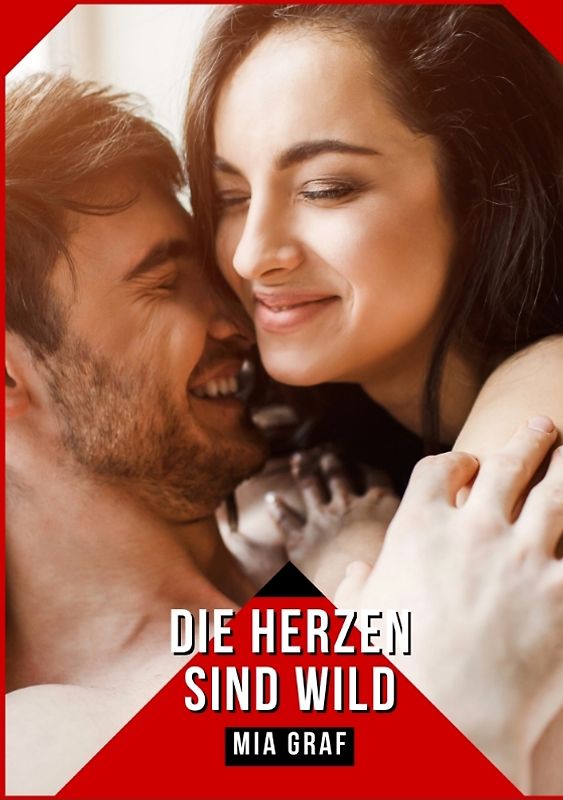 Die Herzen sind wild