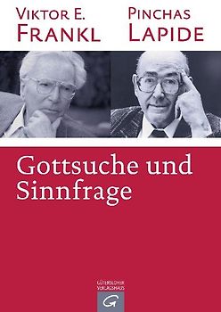 Gottsuche und Sinnfrage