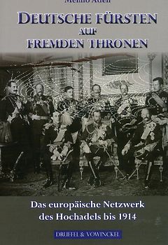 Deutsche Fürsten auf fremden Thronen