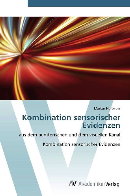 Kombination sensorischer Evidenzen