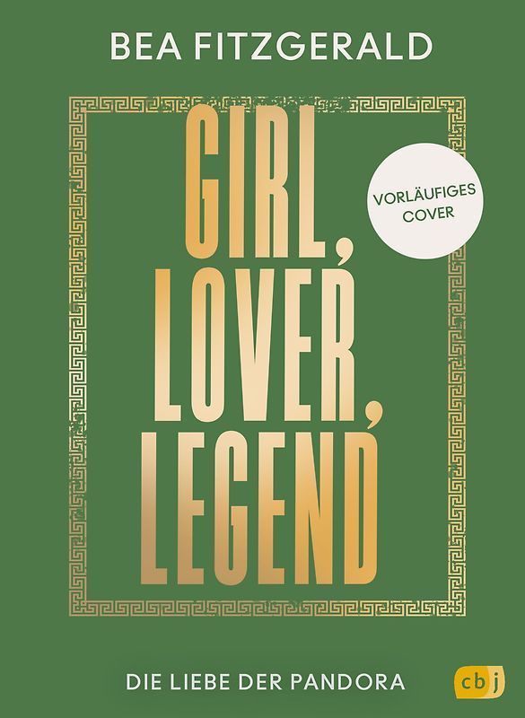 Girl, Lover, Legend – Die Liebe der Pandora