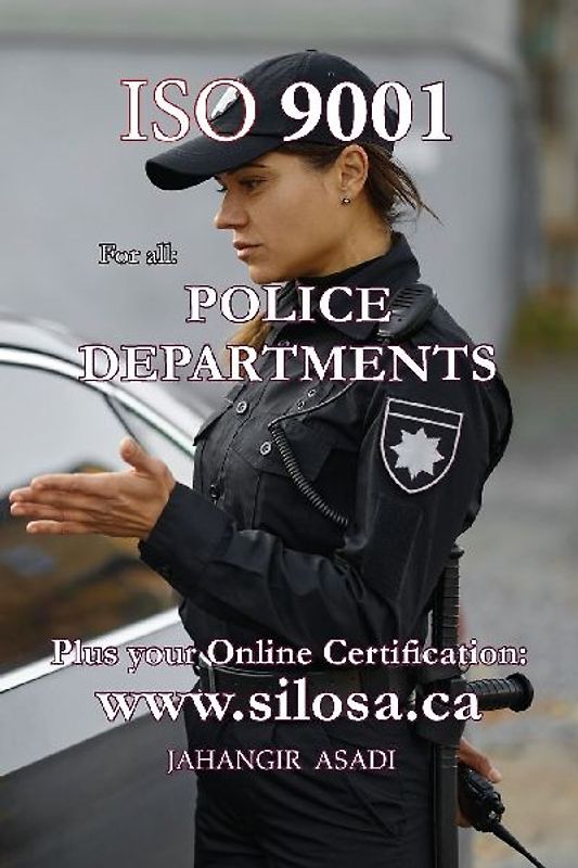 ISO 9001 for all Police Departments