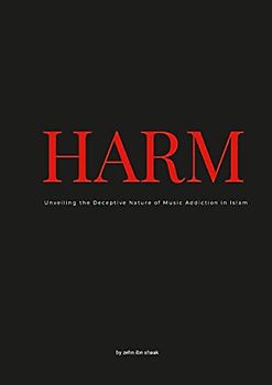 Unveiling the Deceptive Nature of Music Addiction in Islam