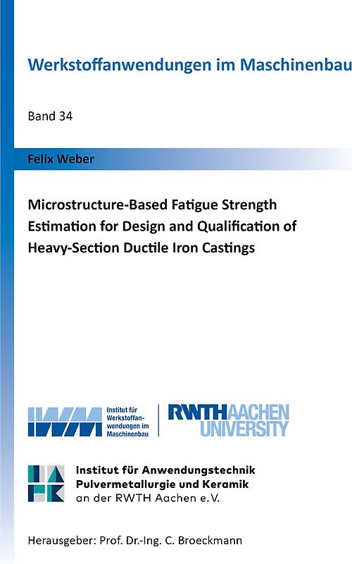 Microstructure-Based Fatigue Strength Estimation for Design and Qualification of Heavy-Section Ductile Iron Castings