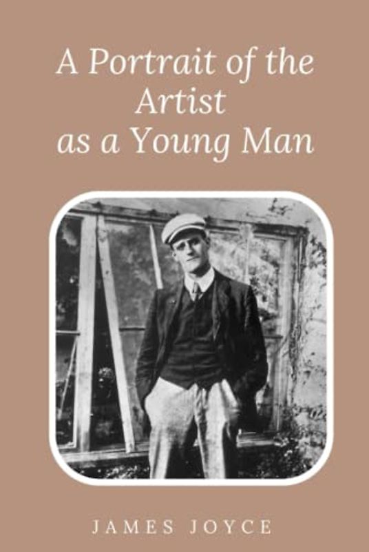 A Portrait of the Artist as a Young Man: with original illustration