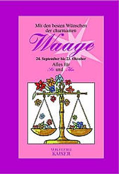 Mit den besten Wünschen der charmanten Waage. Alles für Sie und Ihn