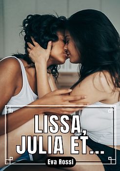 Lissa, Julia et…