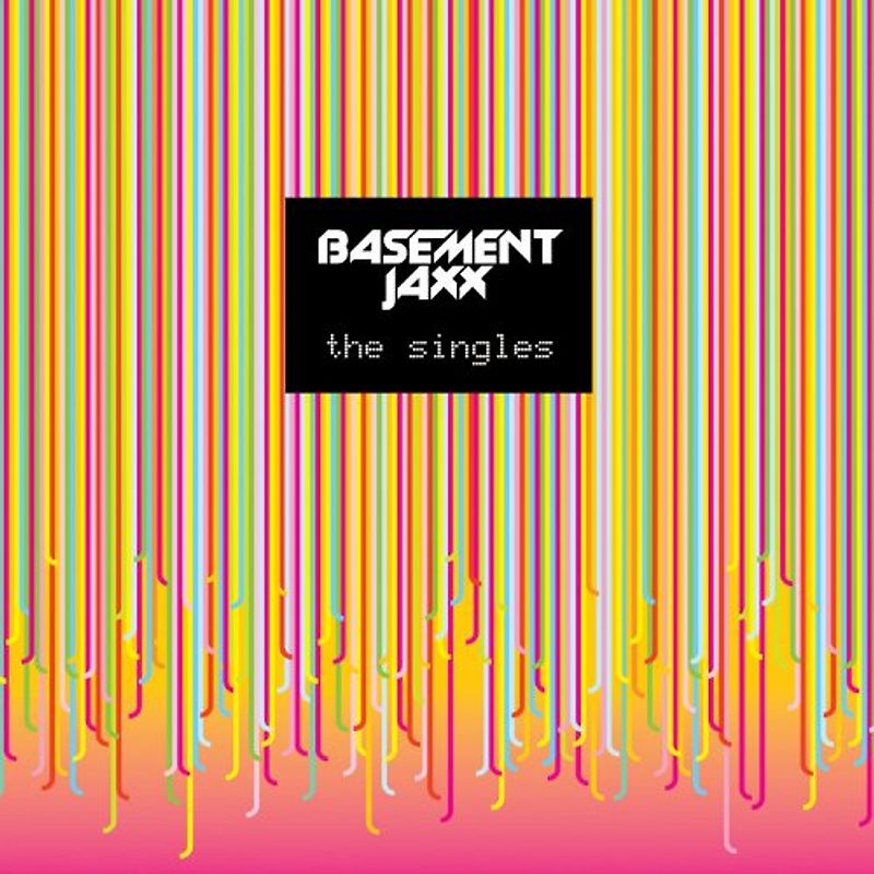 Basement Jaxx - Singles