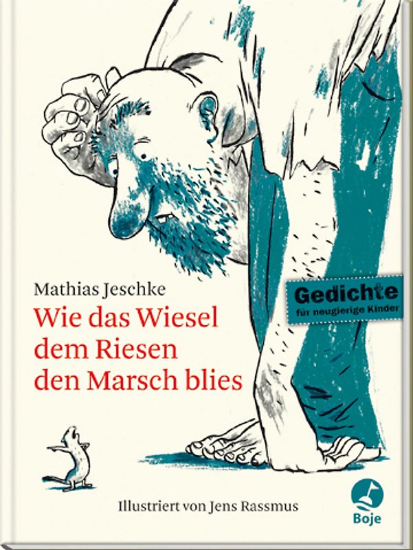 Wie das Wiesel dem Riesen den Marsch blies