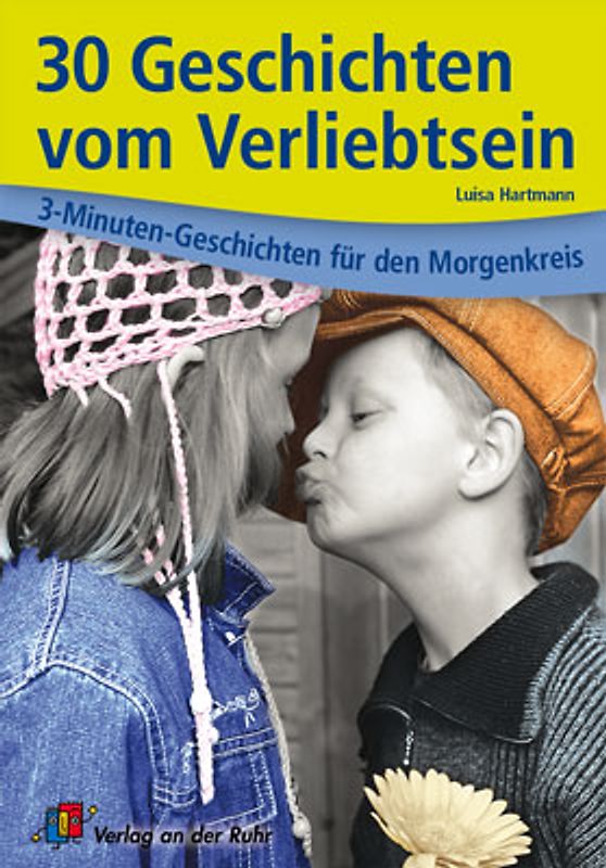 30 Geschichten vom Verliebtsein