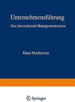 Unternehmensführung. Das internationale Managementwissen. Konzepte - Methoden - Praxis