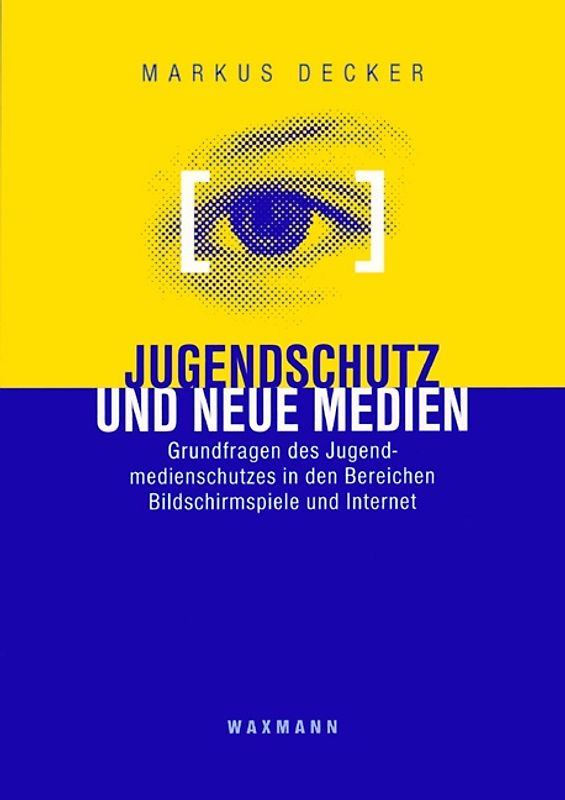 Jugendschutz und neue Medien