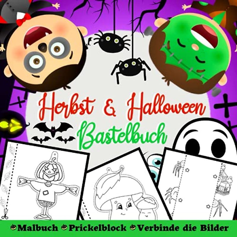 Herbst und Halloween Bastelbuch Malbuch Prickelblock Verbinde die Bilder: Nie mehr Langeweile! Prickelbilder Kinder ab 3 Jahren | Fensterbilder ... Herbst Kinder | Ausschneiden für Kinder ab 3