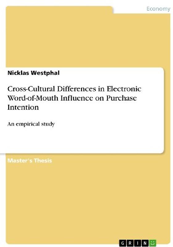 Cross-Cultural Differences in Electronic Word-of-Mouth Influence on Purchase Intention