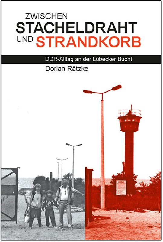 Zwischen Stacheldraht und Strandkorb