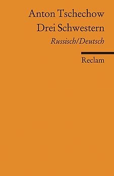 Drei Schwestern. Russisch/Deutsch