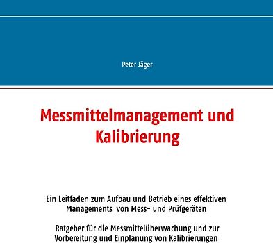 Messmittelmanagement und Kalibrierung