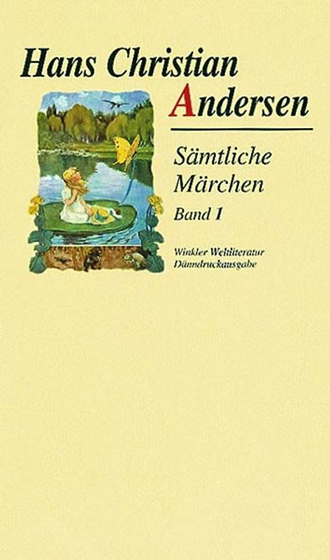 Sämtliche Märchen / Hans Christian Andersen. Sämtliche Märchen