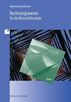 Rechnungswesen für die Wirtschaftsschule