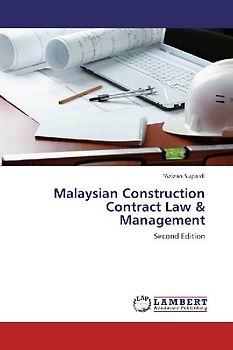 Malaysian Construction Contract Law & Management