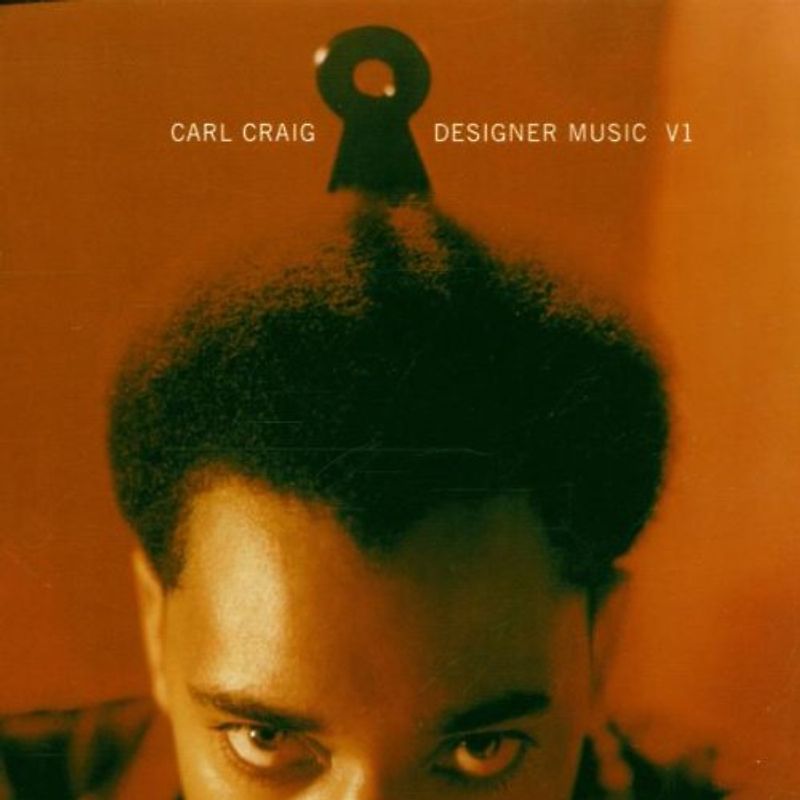 Carl Craig - Designer Music: The Remixes, Vol. 1