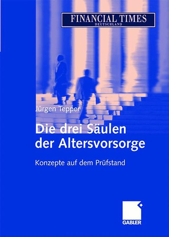 Die drei Säulen der Altersvorsorge