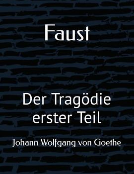 Faust: Der Tragödie erster Teil