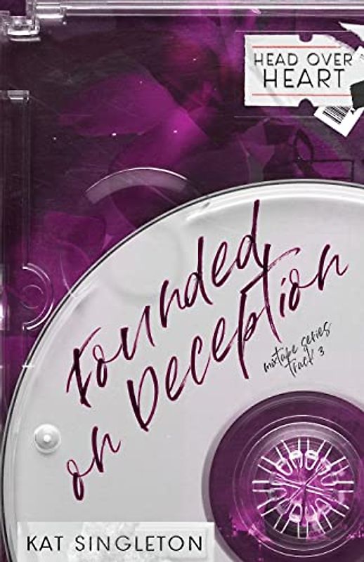 Founded on Deception: Special Edition Cover - A Standalone Enemies to Lovers Romance