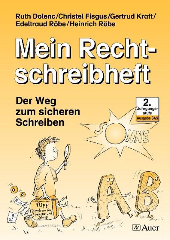 Mein Rechtschreibheft. Der Weg zum sicheren Schreiben / Mein Rechtschreibheft