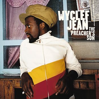 Wyclef Jean - The Preacher'S Son