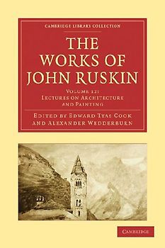 The Works of John Ruskin