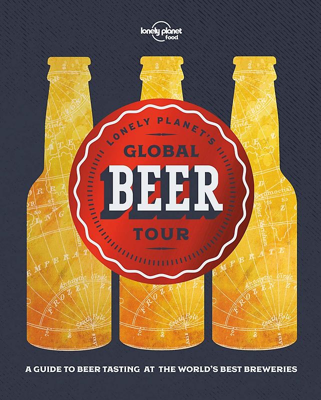 Lonely Planet's Global Beer Tour [Hardcover]