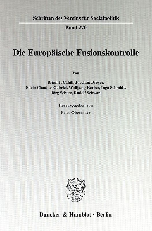 Die Europäische Fusionskontrolle.