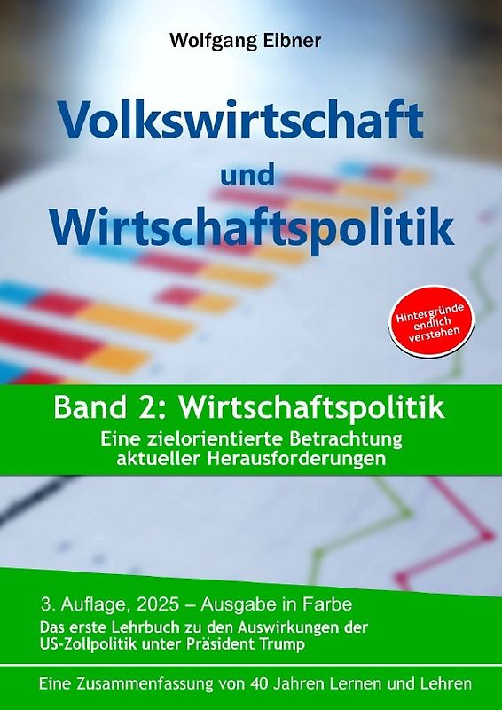 Volkswirtschaft und Wirtschaftspolitik in 2 Bänden / Volkswirtschaft und Wirtschaftspolitik, Band 2 (in Farbe): Wirtschaftspolitik