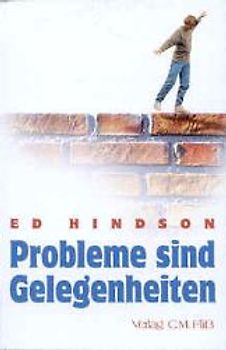 Probleme sind Gelegenheiten