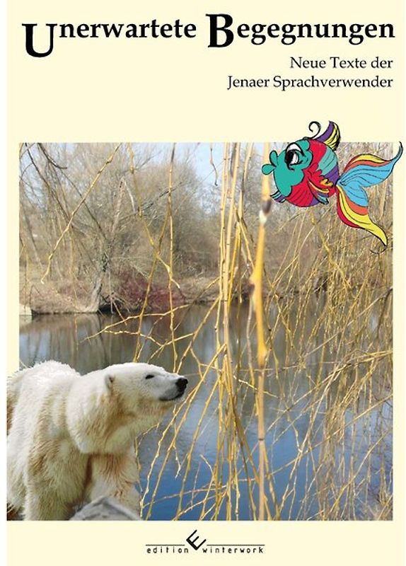 Unerwartete Begegnungen